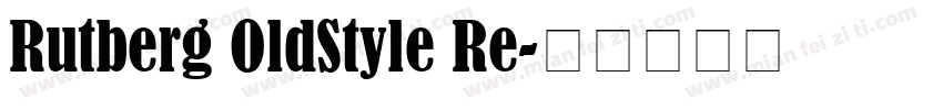 Rutberg OldStyle Re字体转换